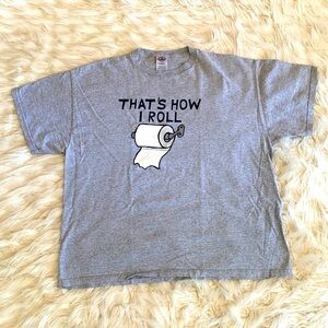 That's How I Roll Funny Graphic Men's T-Shirt Size XL